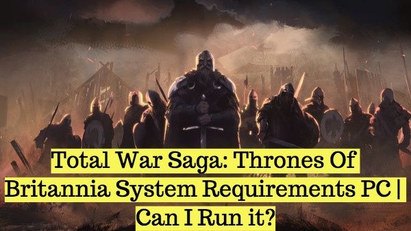 download total war saga thrones of britannia voksi for free download total war saga thrones of britannia voksi for free